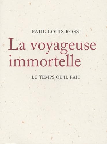 La Voyageuse immortelle book