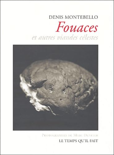 Fouaces et autres viandes célestes Contemporary literature