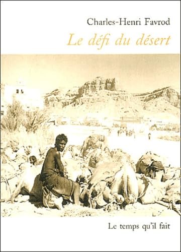 Le Défi du désert: suivi de Le retour au Yémen Contemporary literature