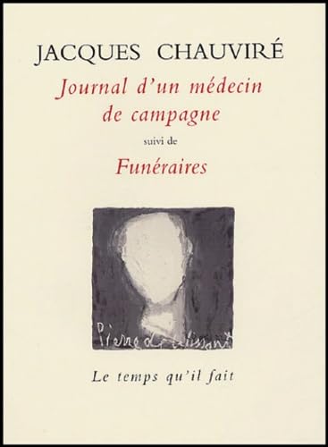 Journal d'un médecin de campagne 1950-1959: suivi de Funéraires Contemporary literature