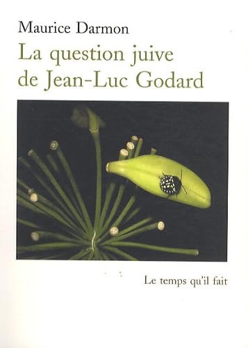 La question juive de Jean-Luc Godard: Filmer après Auschwitz book