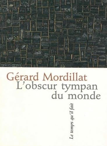 L'obscur tympan du monde book