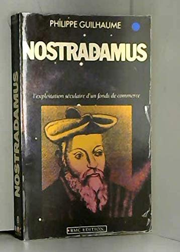 Nostradamus l'exploitation seculaire d'un fonds de commerce book