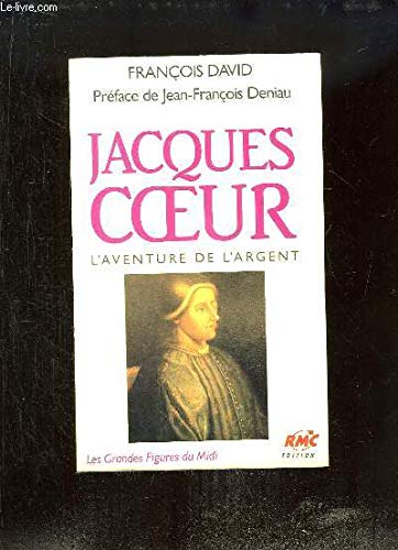 Jacques coeur - l'aventure de l'argent Books