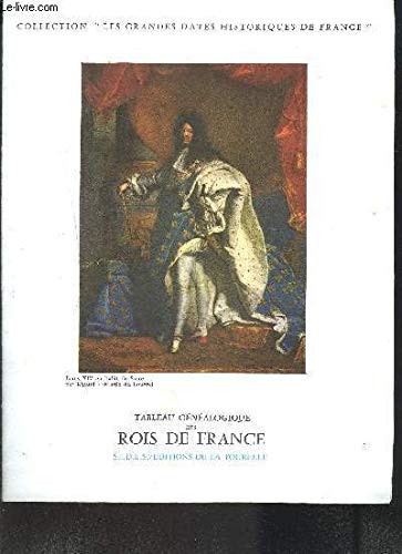 Tableau généalogique de la Maison de Bourbon : Louis XIV Books