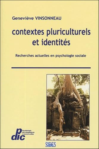 Contextes pluriculturels et identités: Recherches actuelles en psychologie sociale book