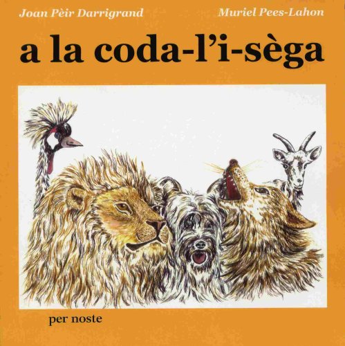 a la coda-l'i-sèga (Occitan de Gascogne) book