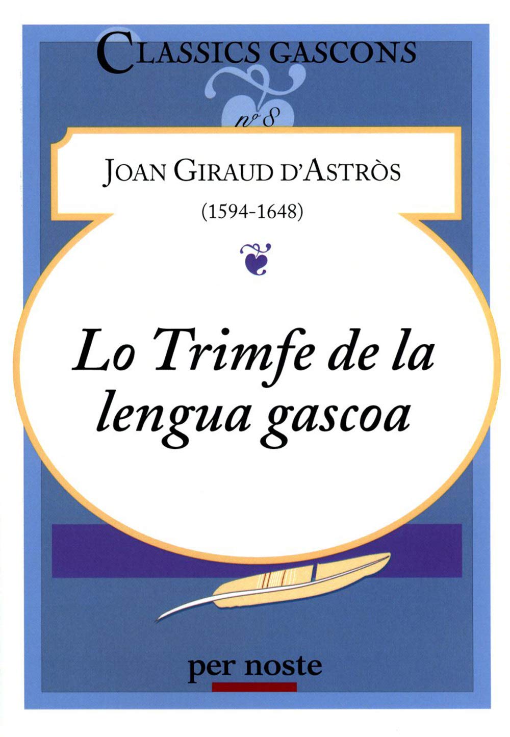 Lo Trimfe de la lengua gascoa (Occitan de Gascogne) Poetry