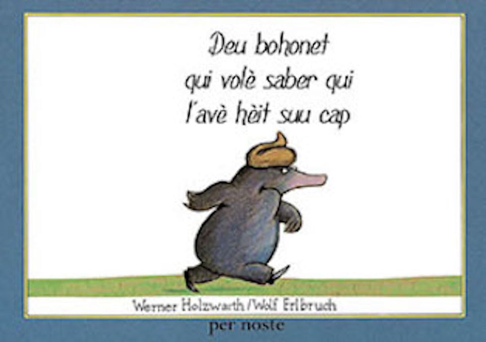 DEU BOHONET QUI VOLÈ SABER QUI L'AVÈ HÈIT SUU CAP book
