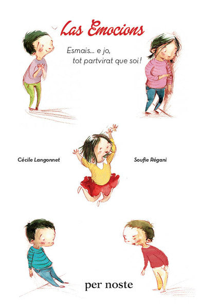 Las emocions : esmais... e jo, tot partvirat que soi ! Children's books