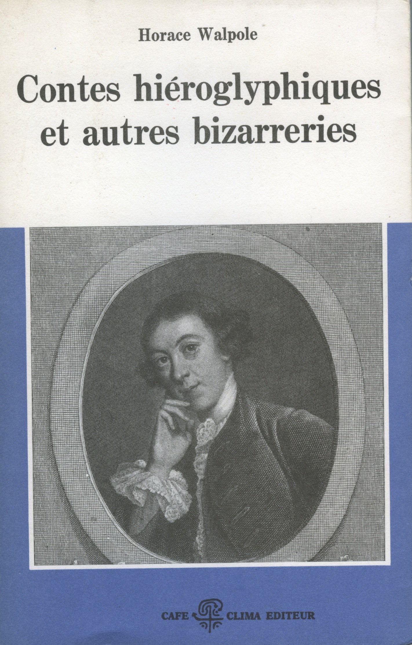 Contes hiéroglyphiques et autres bizarreries (Café Livres) book