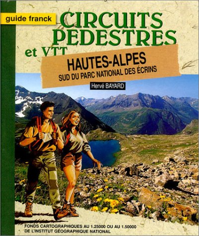 Hautes-Alpes : Sud du Parc national des Ecrins Books