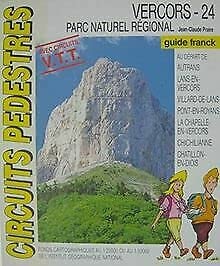 Circuits pedestres, vercors : parc naturel régional (Guide Franck 24) Books