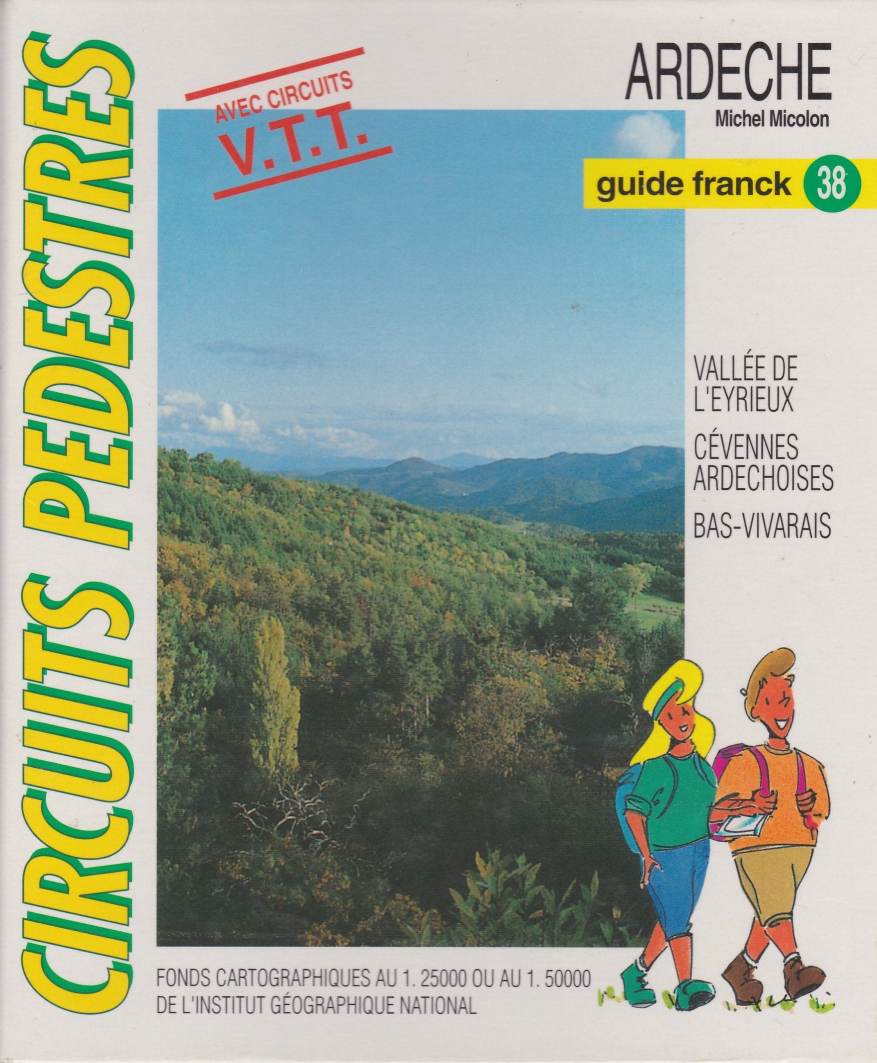 Circuits pedestres, ardeche (Guide Franck 38) Books