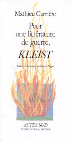 Pour une litterat.de guerre kleist: - TRADUIT DE L'ALLEMAND book