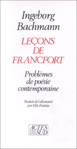 Leçons de Francfort : problèmes de poésie contemporaine Essays & Short Stories