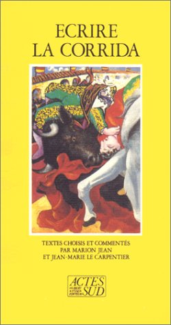 Ecrire la corrida Essays & Short Stories
