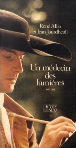 Un médecin des lumières Contemporary literature