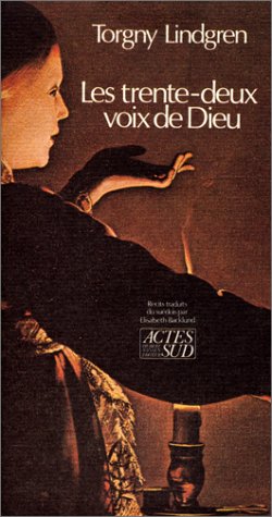 Les trente deux voix de dieu et autres récits Contemporary literature