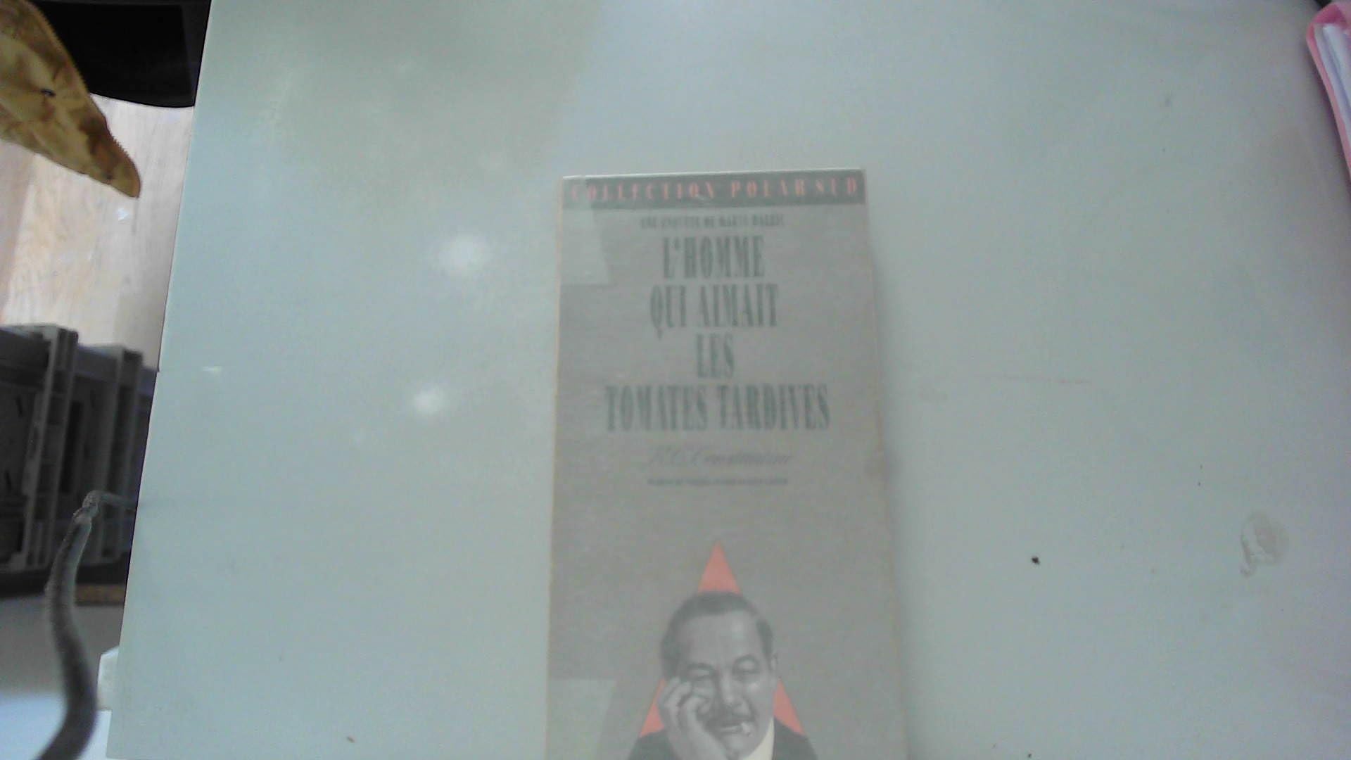 L'homme qui aimait les tomates tardives Contemporary literature