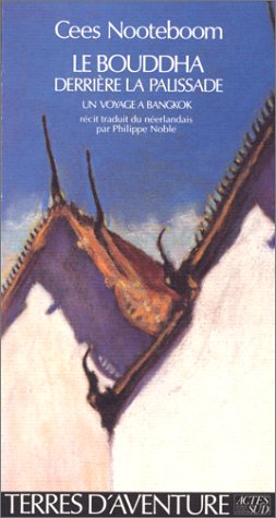 Le Bouddha derrière la palissade : un voyage à Bangkok Books