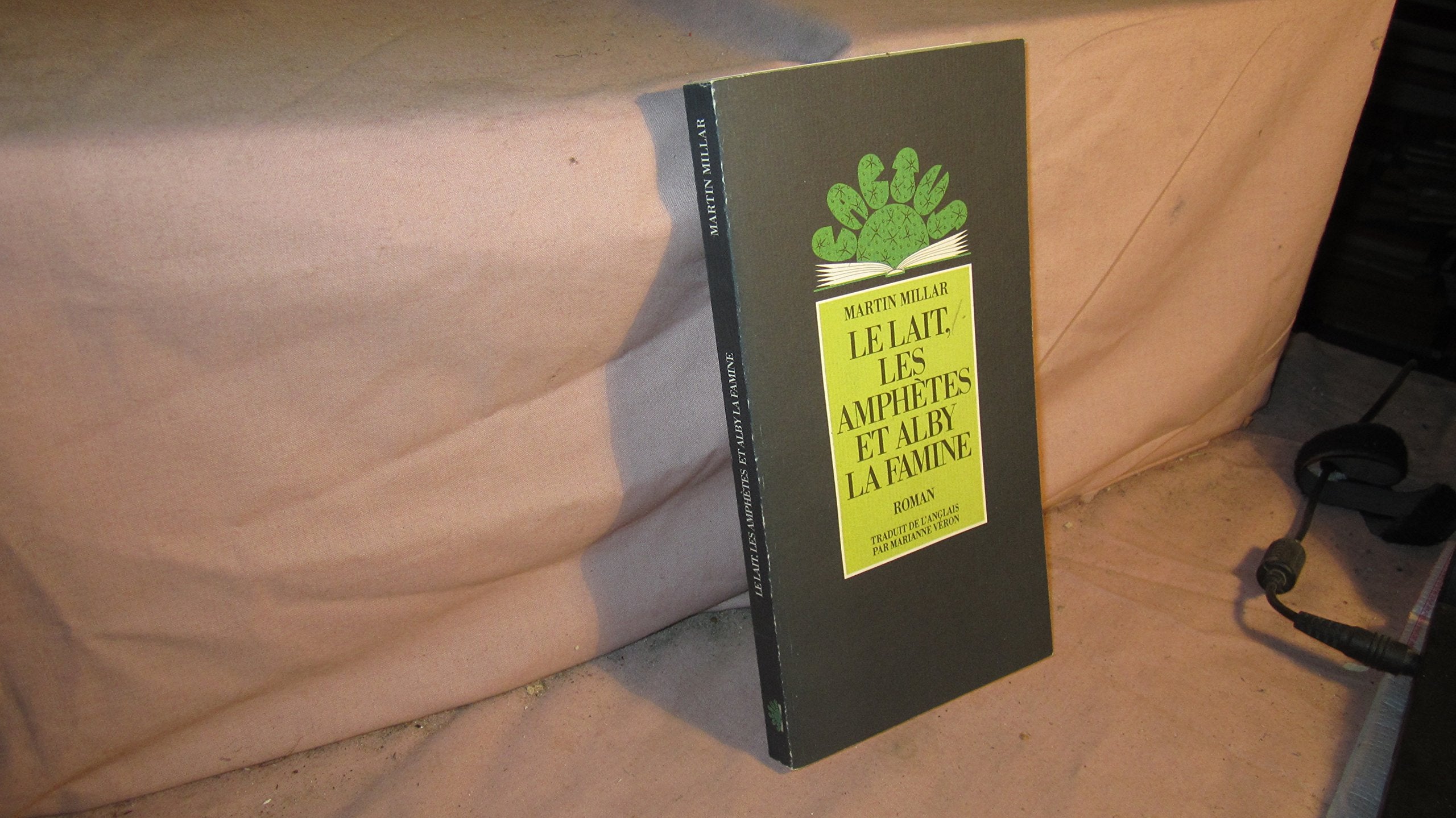 Le Lait, les amphètes et Alby la Famine book