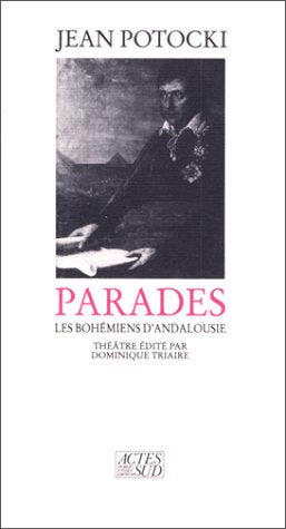 Parades - Les bohémiens d'Andalousie Drama