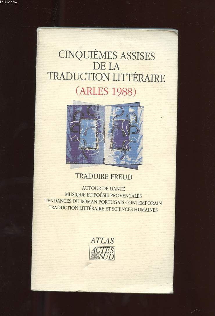 Actes des 5ème assises de la traduction littéraire Arles 1988 book