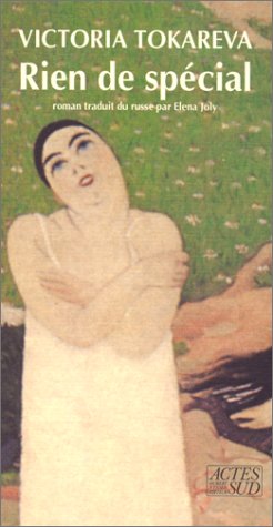 Rien de special: - TRADUIT DU RUSSE Contemporary literature