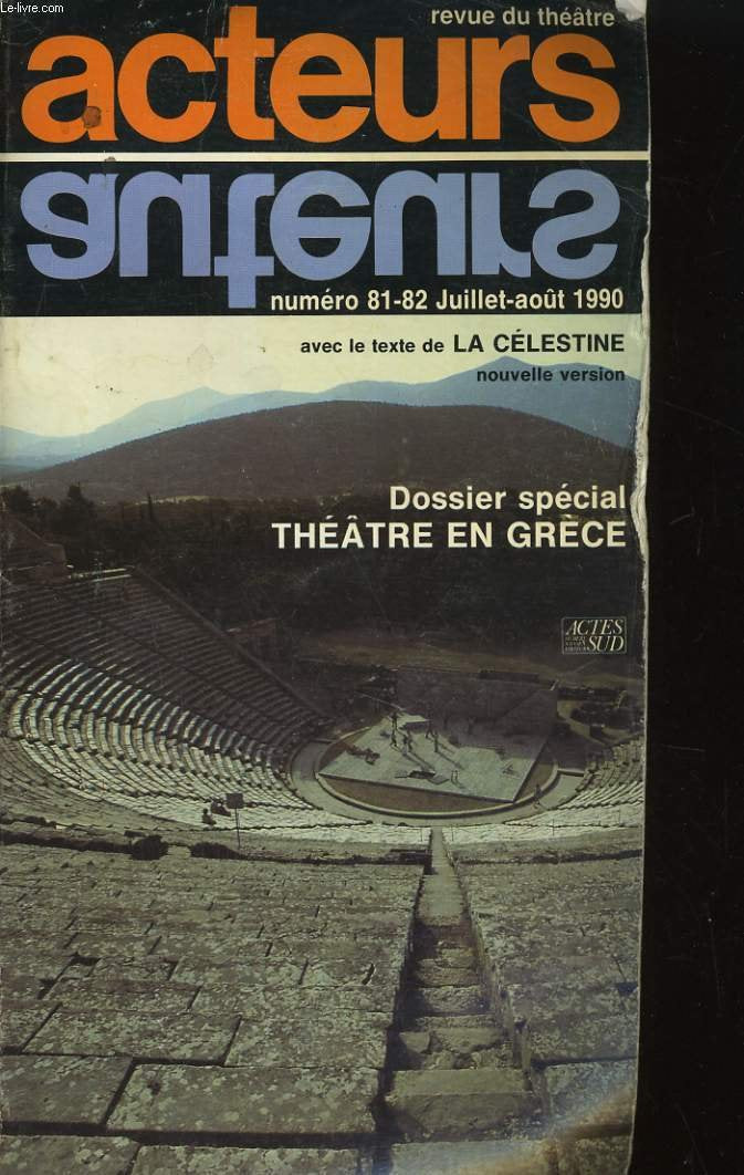 Acteurs, n° 81-82 juillet aout 1990 : Revue du theatre, La celestine book