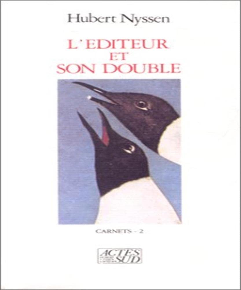 L'éditeur et son double - Carnets-2 1988-1989: Volume 2, Carnets 1988-1989 Books