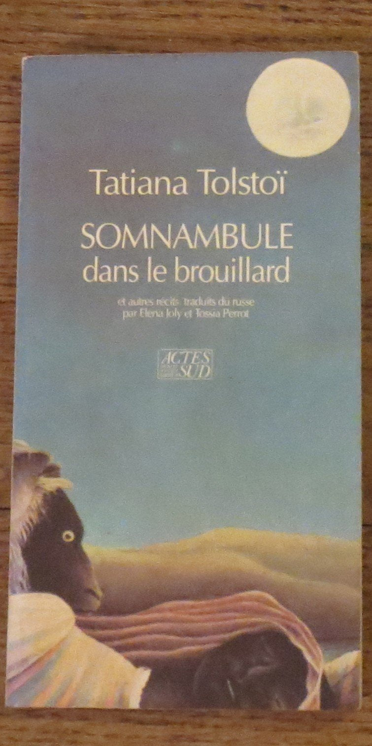 Somnambule dans le brouillard: - ET AUTRES RECITS TRADUITS DU RUSSE ET Contemporary literature
