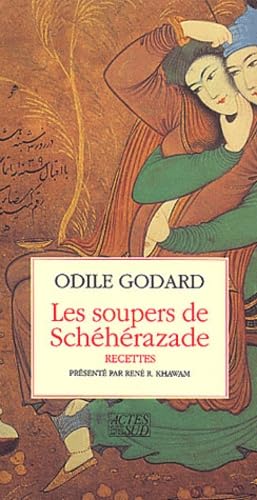 Les Soupers De Scheherazade. Recettes Books