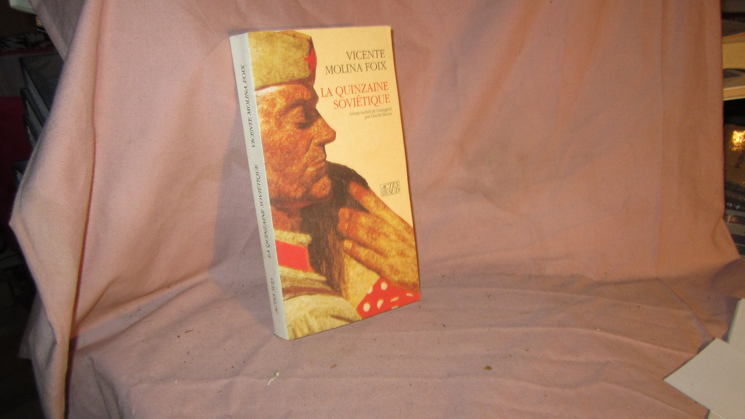 Quinzaine sovietique (la): - TRADUIT DE L'ESPAGNOL book