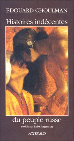 Histoires Indecentes Du Peuple Russe book