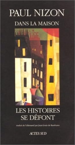 Dans la maison, les histoires se défont book