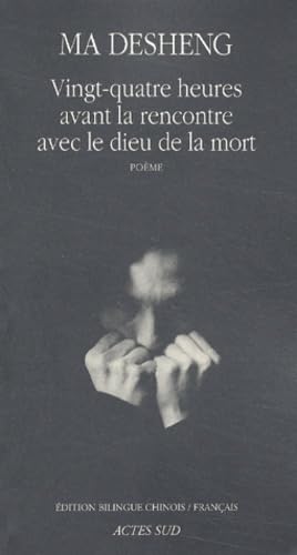 Vingt - quatre heures avant la rencontre avec le Dieu de book