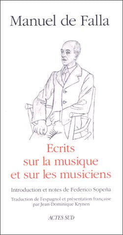 Ecrits sur la musique et sur les musiciens Arts & Music