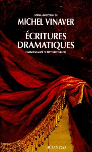 Ecritures dramatiques - Essais d'analyse de textes de théâtre Drama