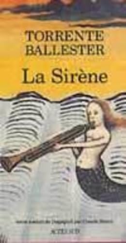 La sirène: - CONTE TRADUIT DE L'ESPAGNOL Contemporary literature