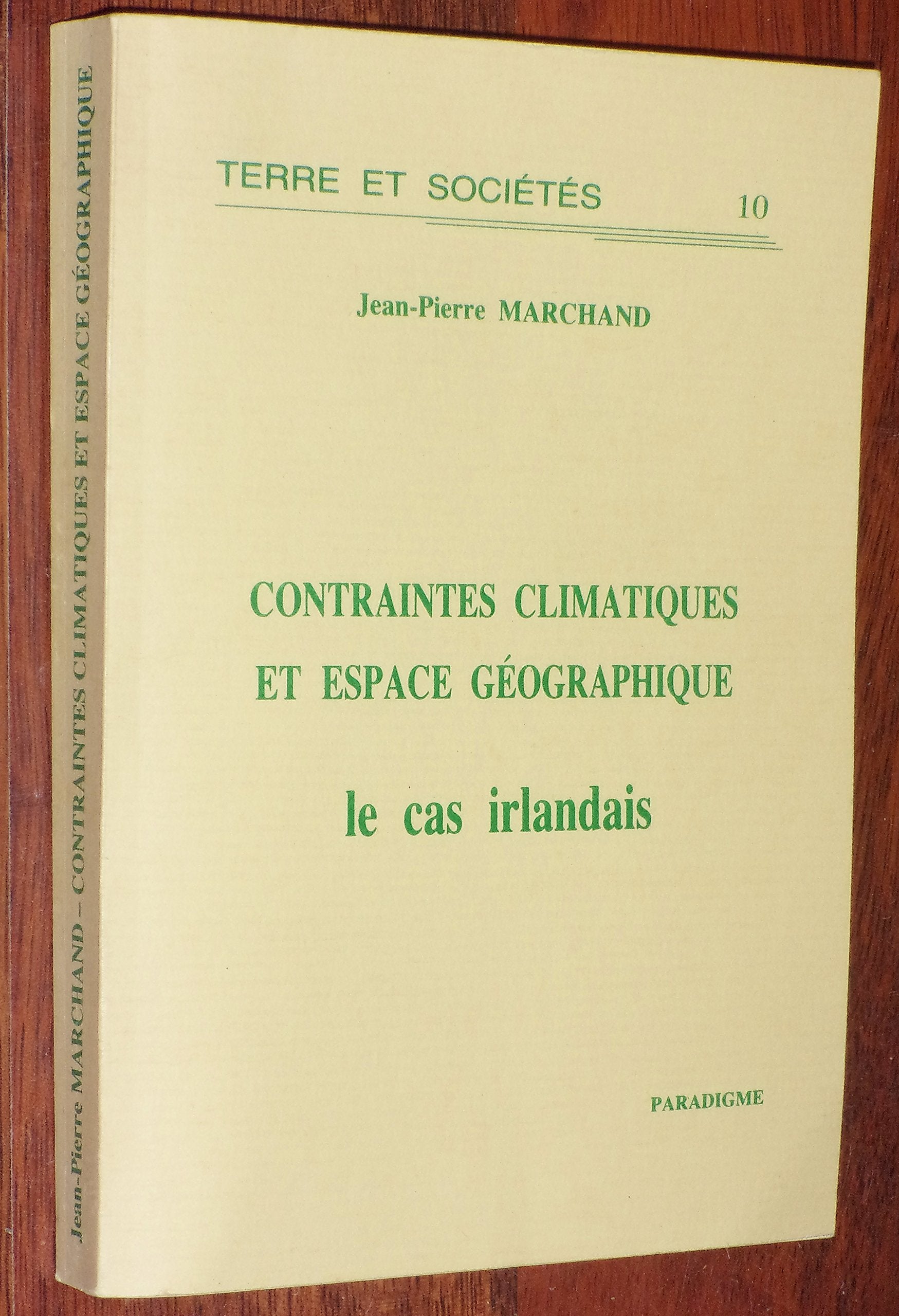 Contraintes climatiques et espace géographique.: Le cas irlandais book