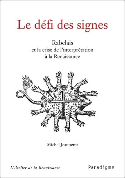 Le défi des signes : Rabelais ou la crise de l'interprètation à la Renaissance Books