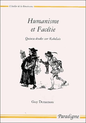 Humanisme et facétie : quinze études sur Rabelais book