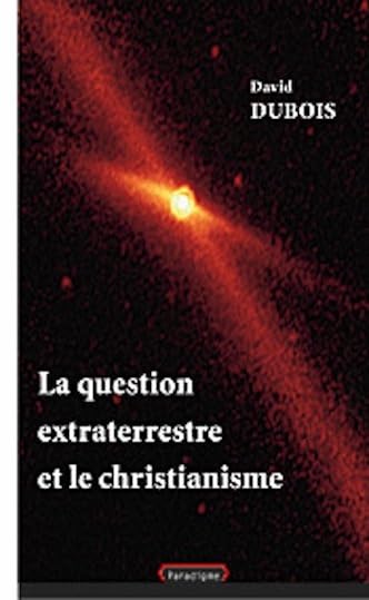 La question extraterrestre et le Christianisme book