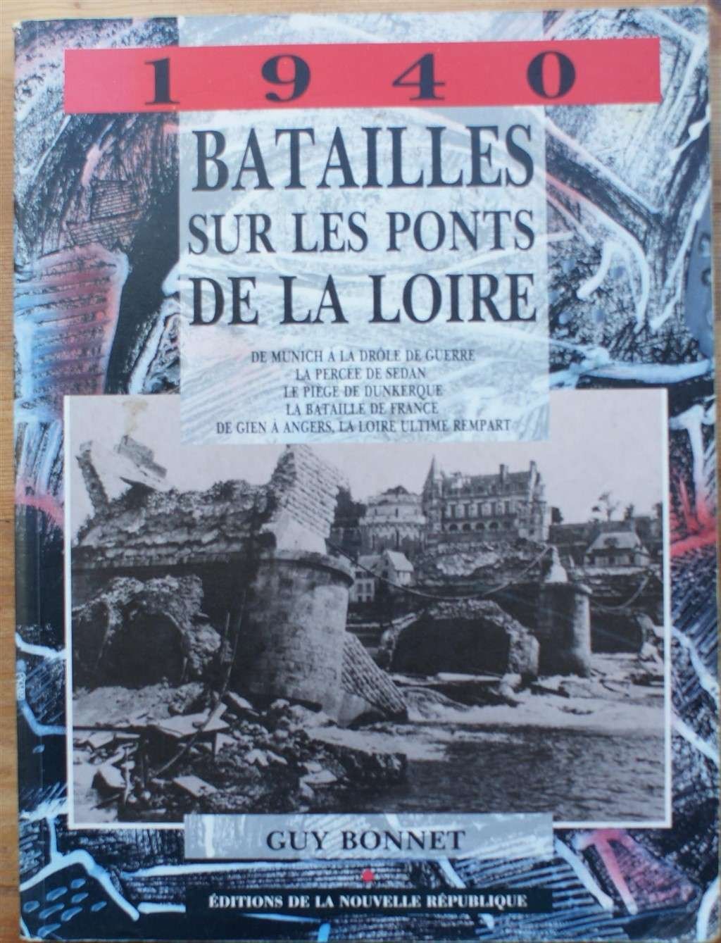 1940 : batailles sur les ponts de la loire Books