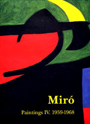 Joan Miro : catalogue raisonné, paintings. Vol. 4. 1959-1968 book