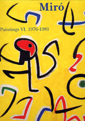 Joan Miro : catalogue raisonné, paintings. Vol. 6 Film, Art & Culture