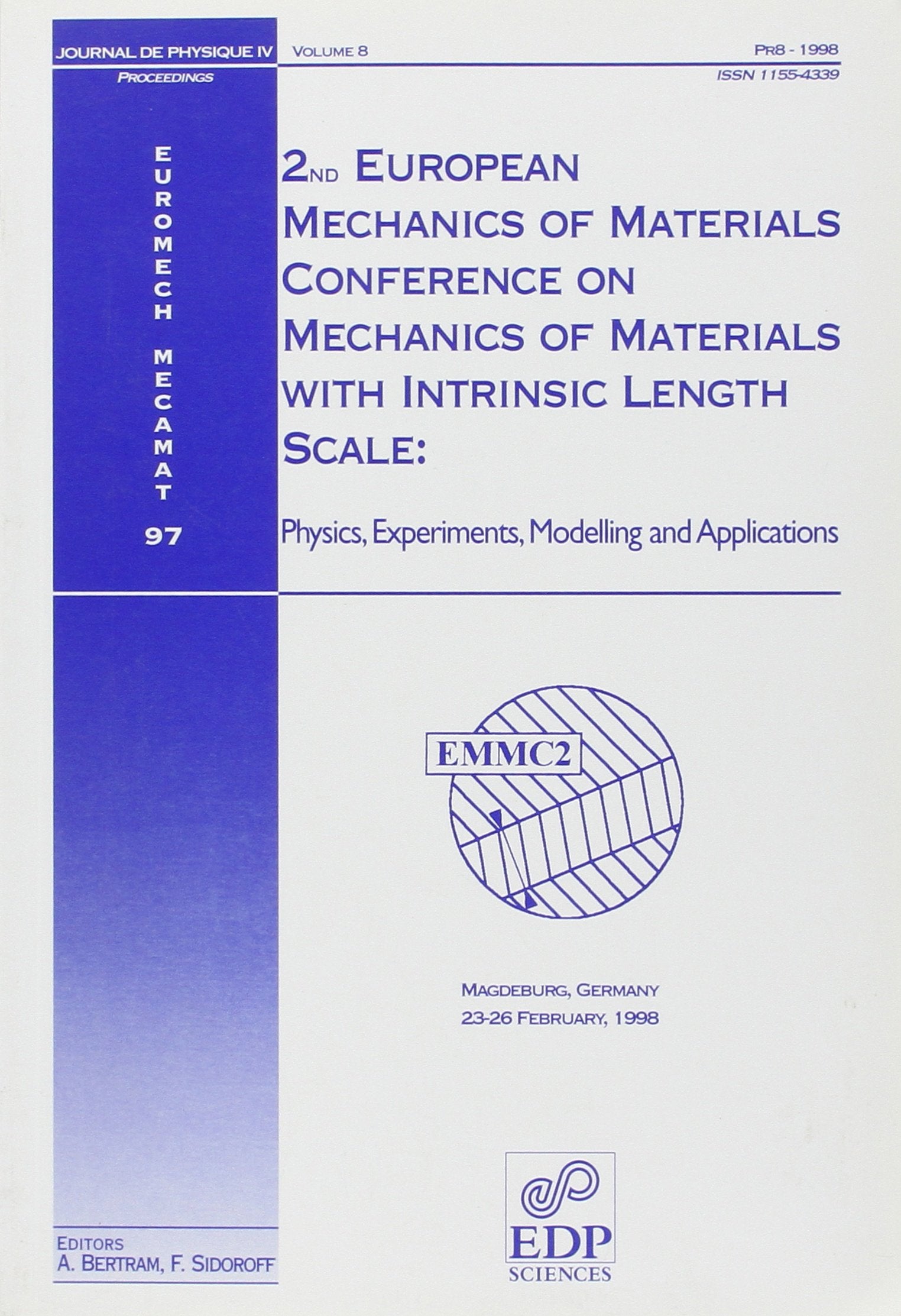 EUROMECH-MECAMAT 97 - 2ND EUROPEAN MECHANICS OF MATERIAL (0000) book