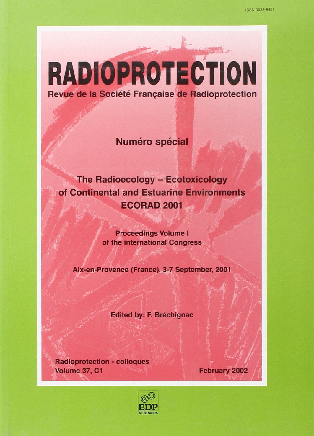 ECORAD 2001 THE RADIOECOLOGY-ECOTOXICOLOGY OF CONTINENTAL T1 (0000) book