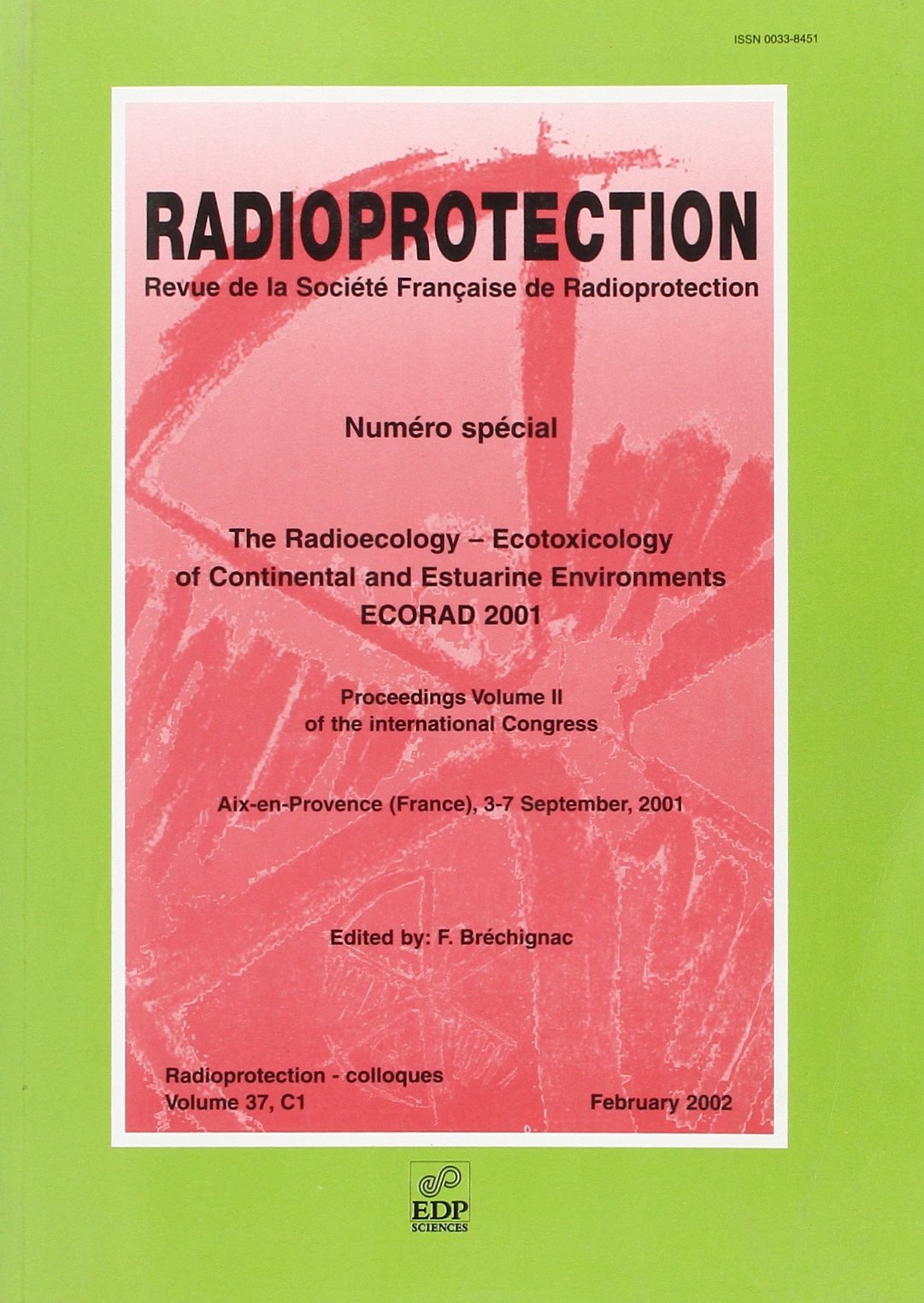 ECORAD 2001 THE RADIOECOLOGY-ECOTOXICOLOGY OF CONTINENTAL T2 (0000) book